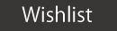 Wishlist